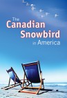The Canadian Snowbird In America Buy Online